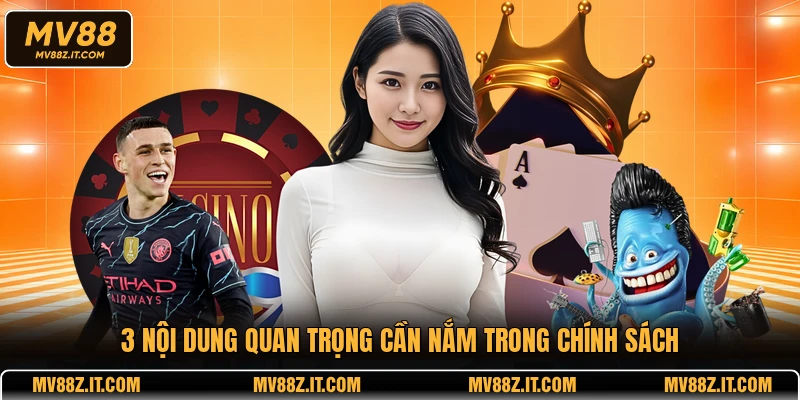 3 nội dung quan trọng cần nắm trong chính sách