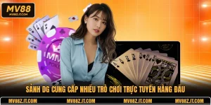 Sảnh DG Cung Cấp Nhiều Trò Chơi Trực Tuyến Hàng Đầu